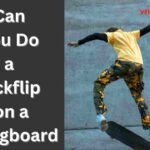 Can You Do a Kickflip on a Longboard