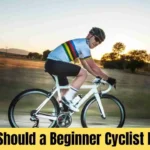 What Should a Beginner Cyclist Know