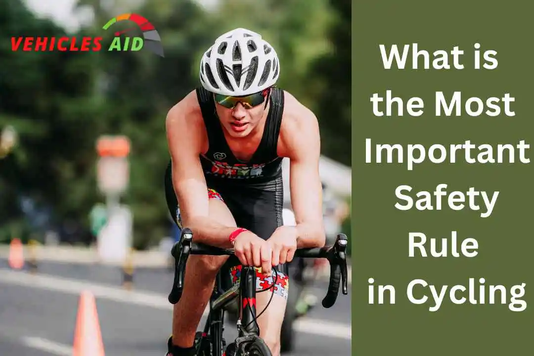 What is the Most Important Safety Rule in Cycling