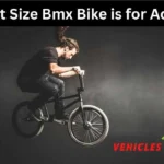 What Size Bmx Bike is for Adults