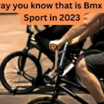 This way you know that is Bmx a Real Sport in 2023