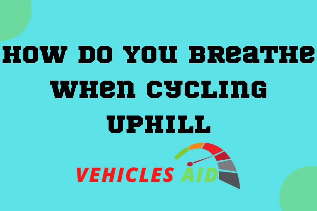 How Do You Breathe When Cycling Uphill