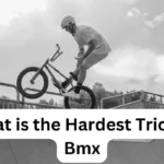 What is the Hardest Trick in Bmx