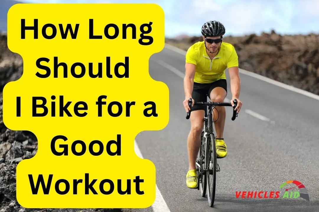 How Long Should I Bike for a Good Workout