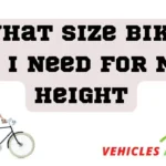 What Size Bike Do I Need for My Height